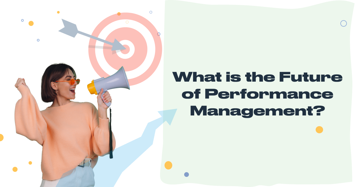 What is the Future of Performance Management?